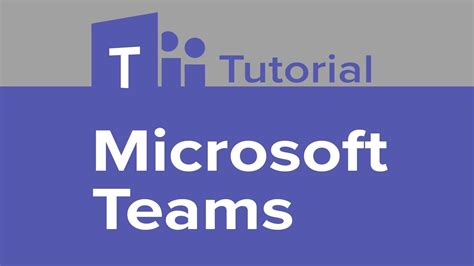 ms teams tutorial